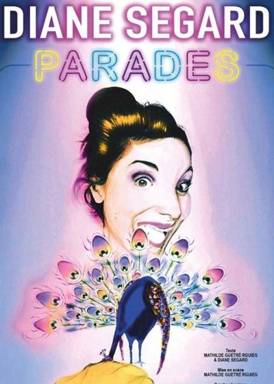 Diane Segard “Parades”