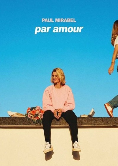 Paul Mirabel “Par Amour”
