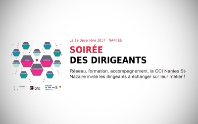 Soirée dirigeants organisée par la CCI Nantes St-Nazaire le 19 décembre